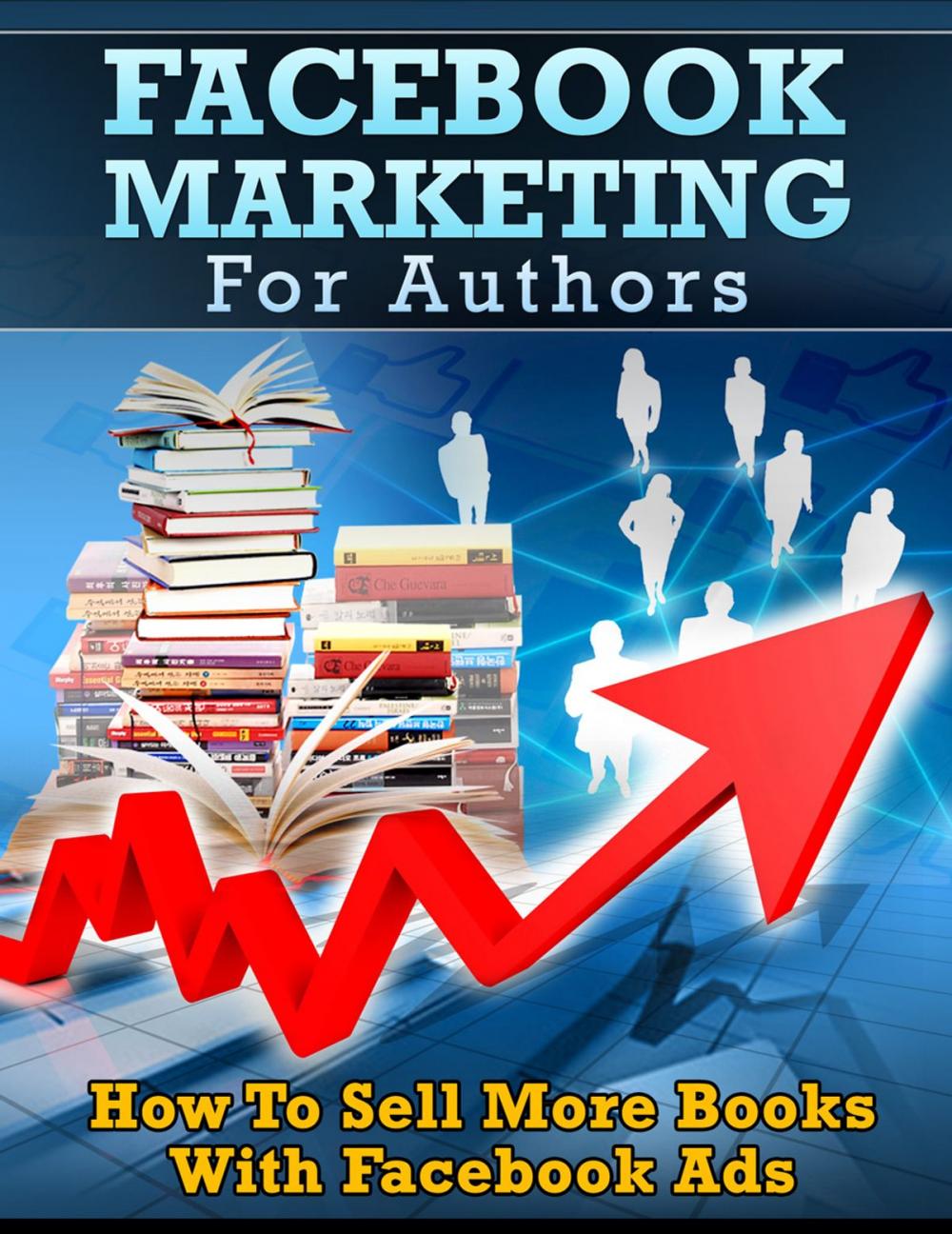 Big bigCover of Facebook Marketing For Authors