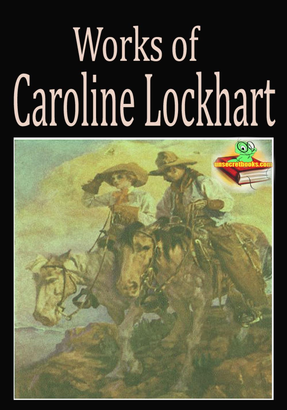 Big bigCover of Works of Caroline Lockhart (5 Works)