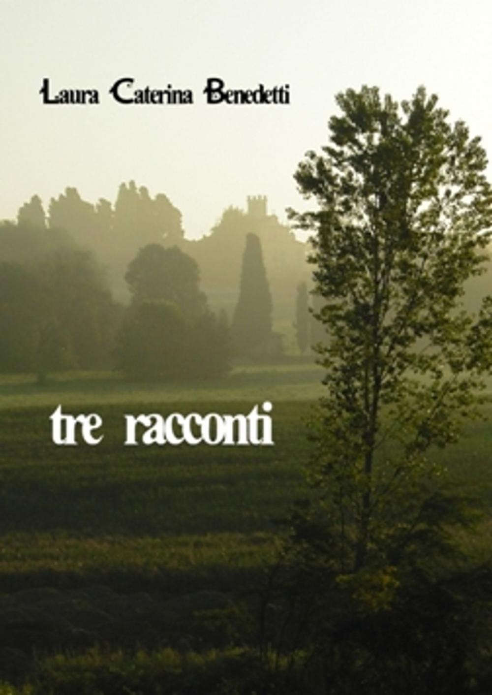 Big bigCover of Tre racconti