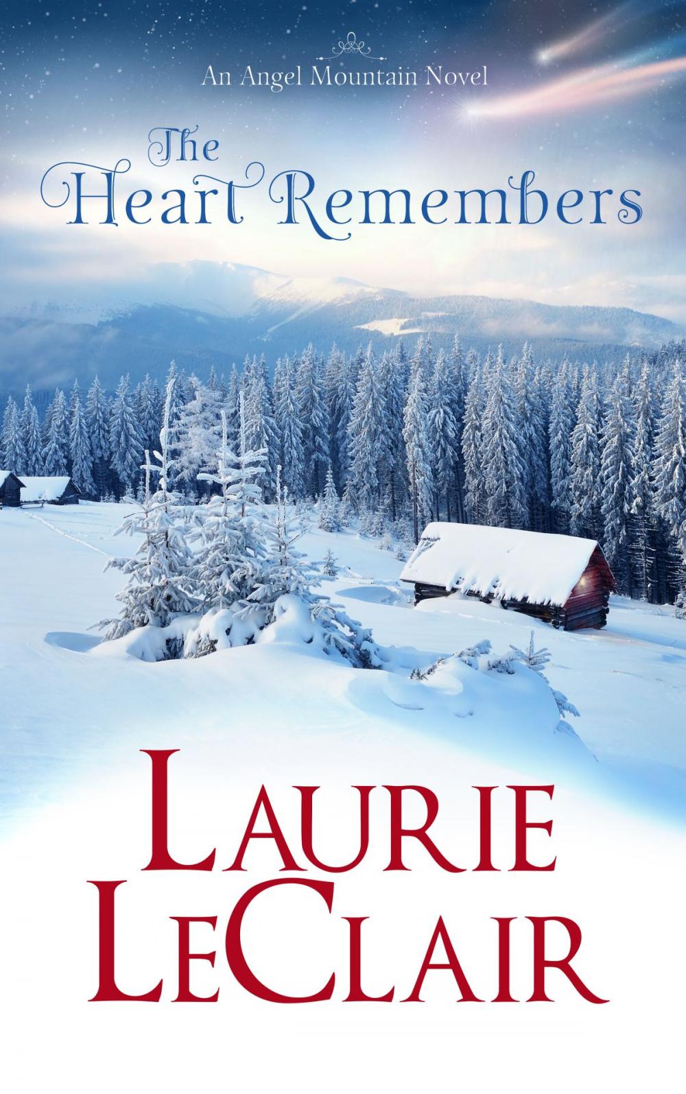 Big bigCover of The Heart Remembers (An Angel Mountain Novel)