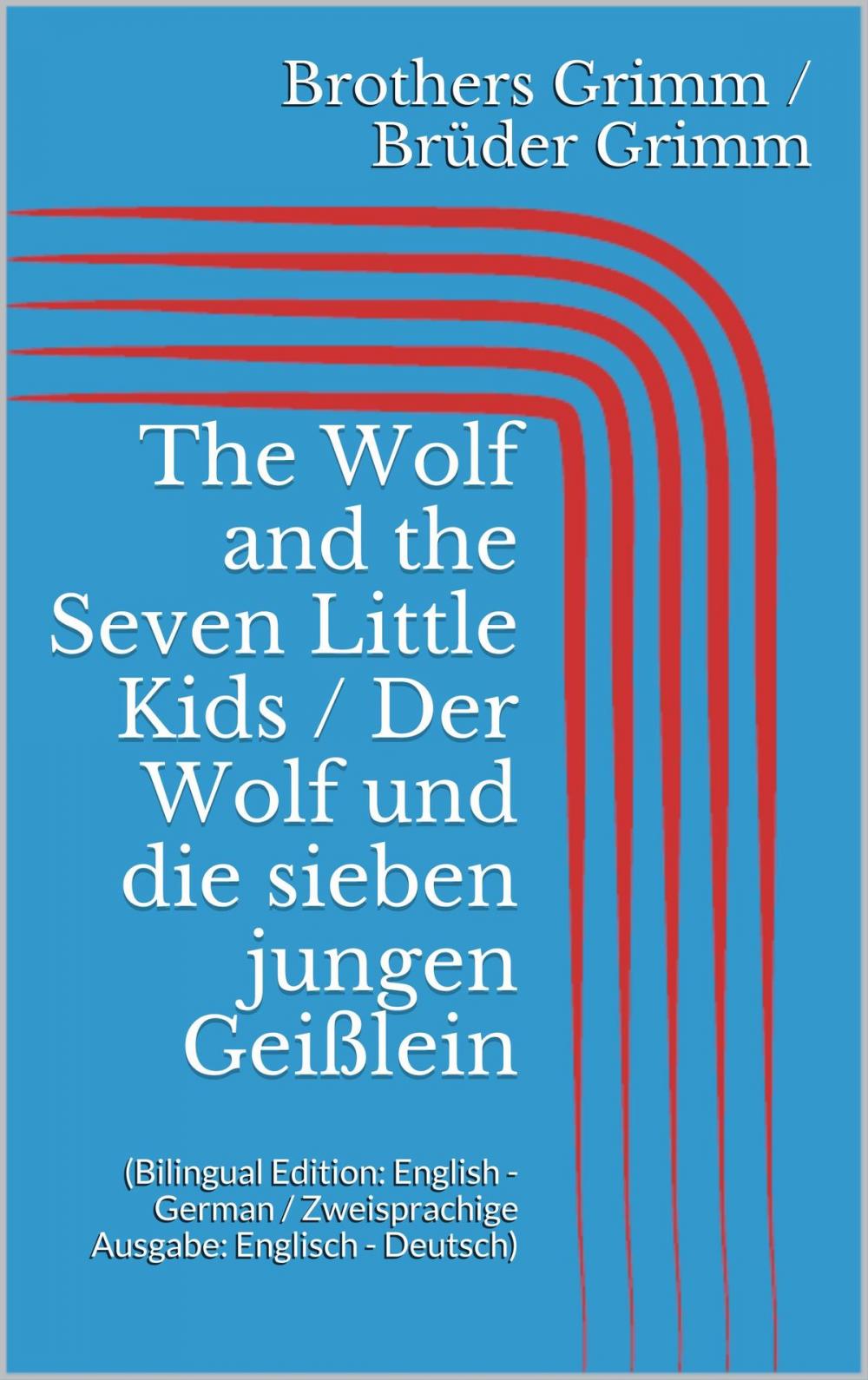 Big bigCover of The Wolf and the Seven Little Kids / Der Wolf und die sieben jungen Geißlein