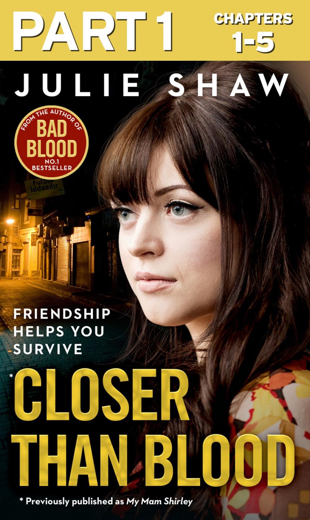 Big bigCover of Closer than Blood - Part 1 of 3: Friendship Helps You Survive