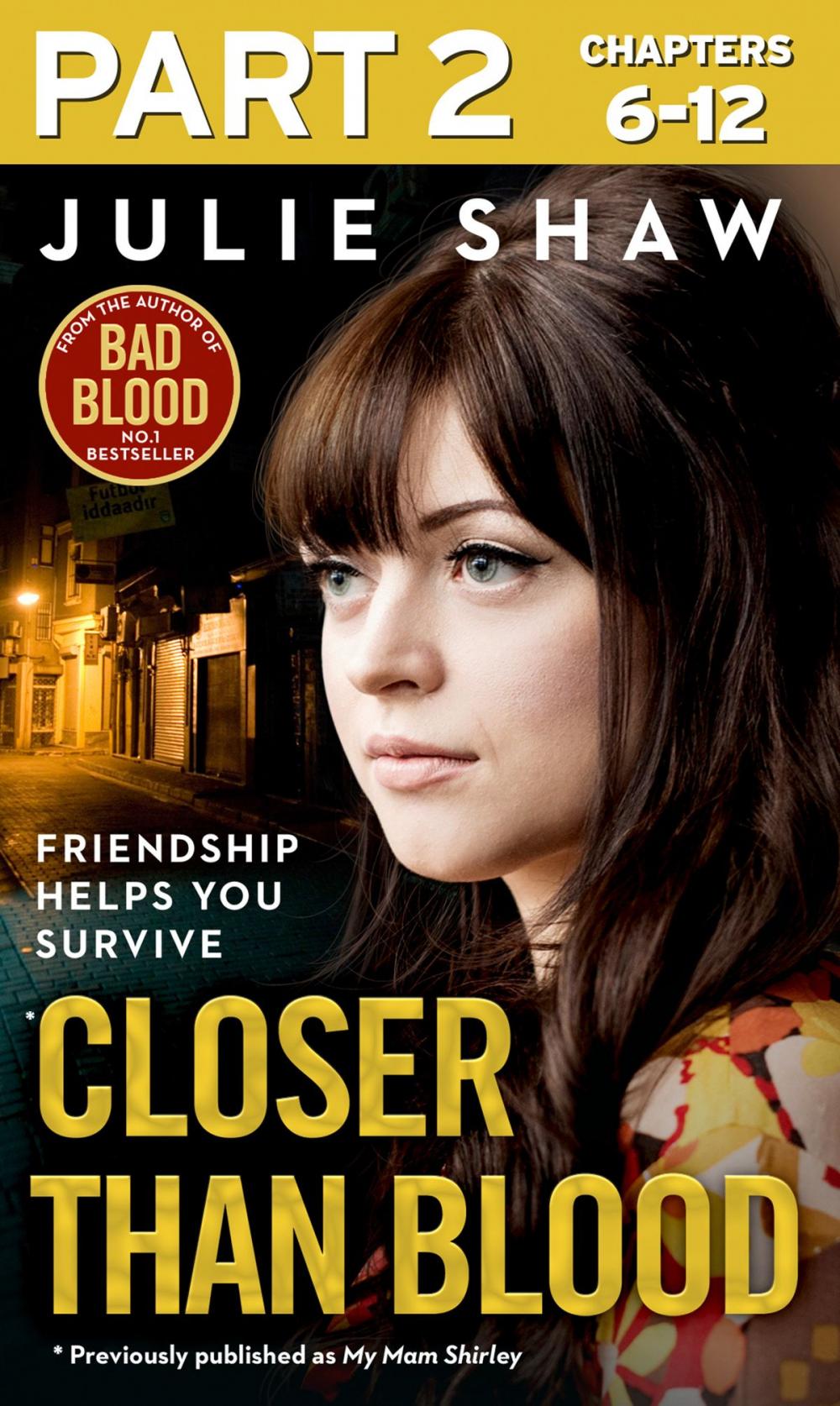 Big bigCover of Closer than Blood - Part 2 of 3: Friendship Helps You Survive