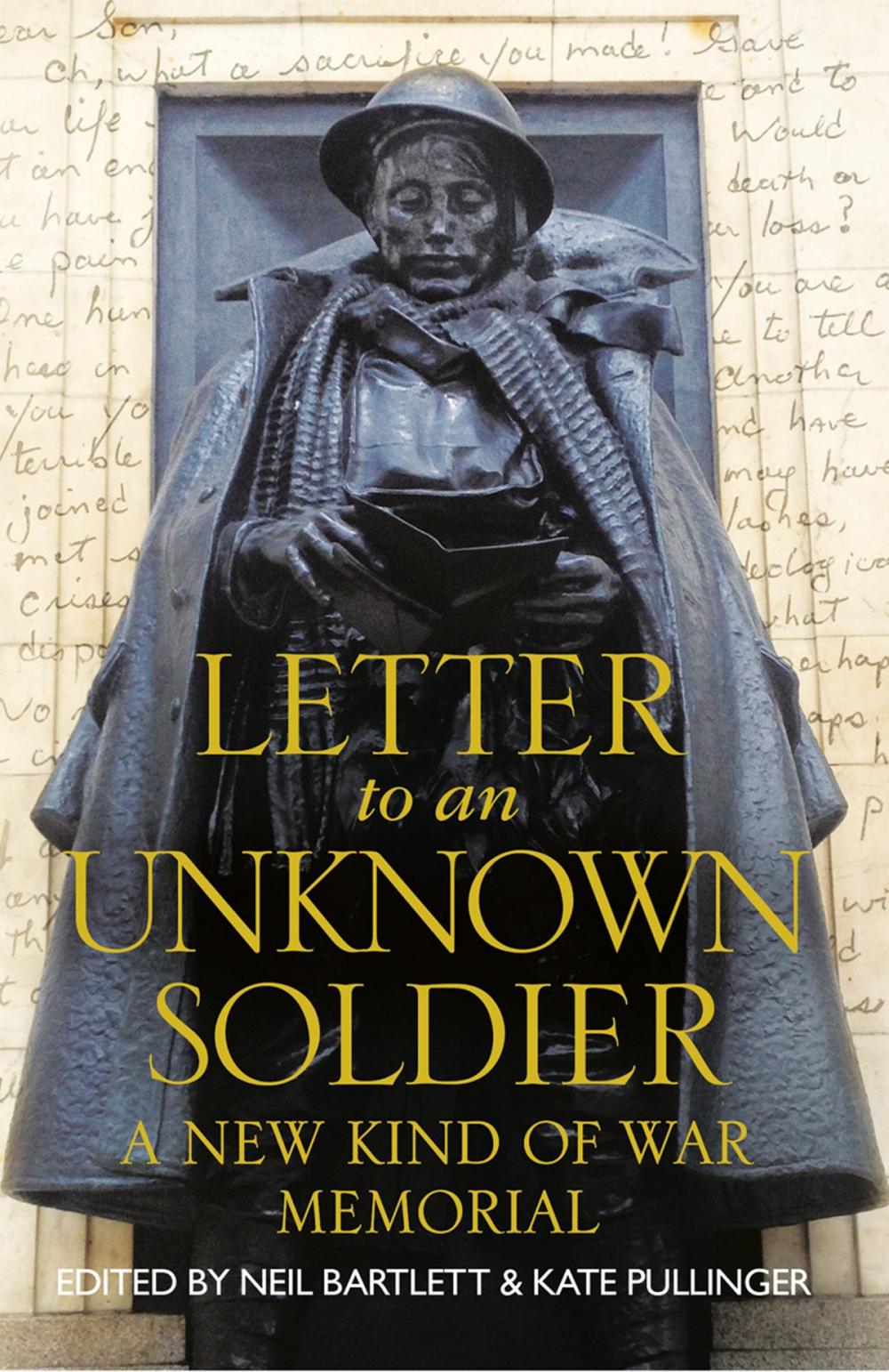 Big bigCover of Letter To An Unknown Soldier: A New Kind of War Memorial