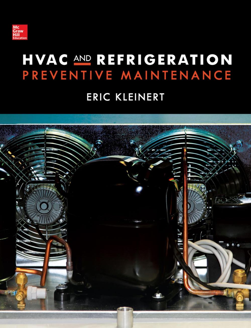 Big bigCover of HVAC and Refrigeration Preventive Maintenance