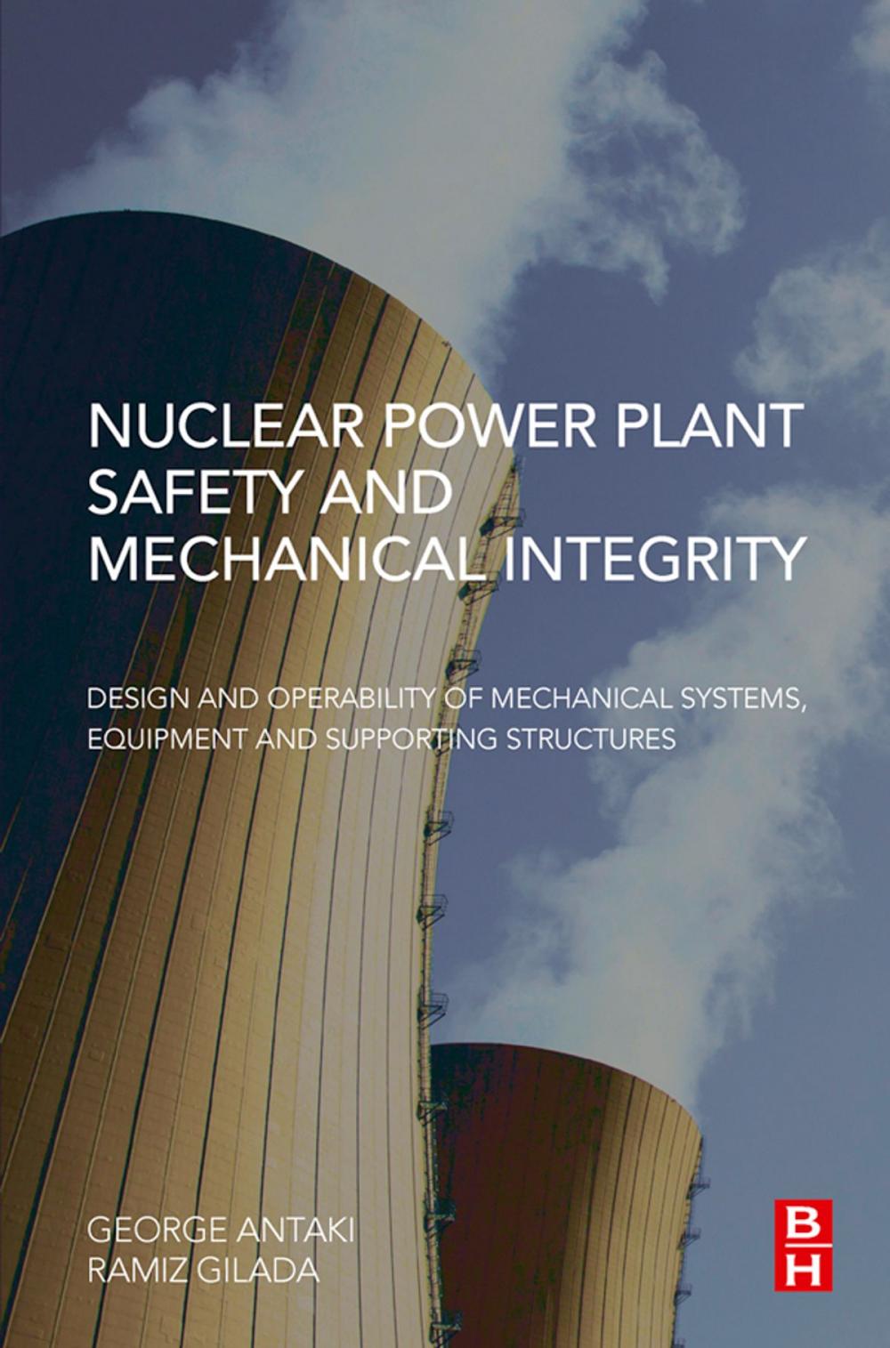 Big bigCover of Nuclear Power Plant Safety and Mechanical Integrity