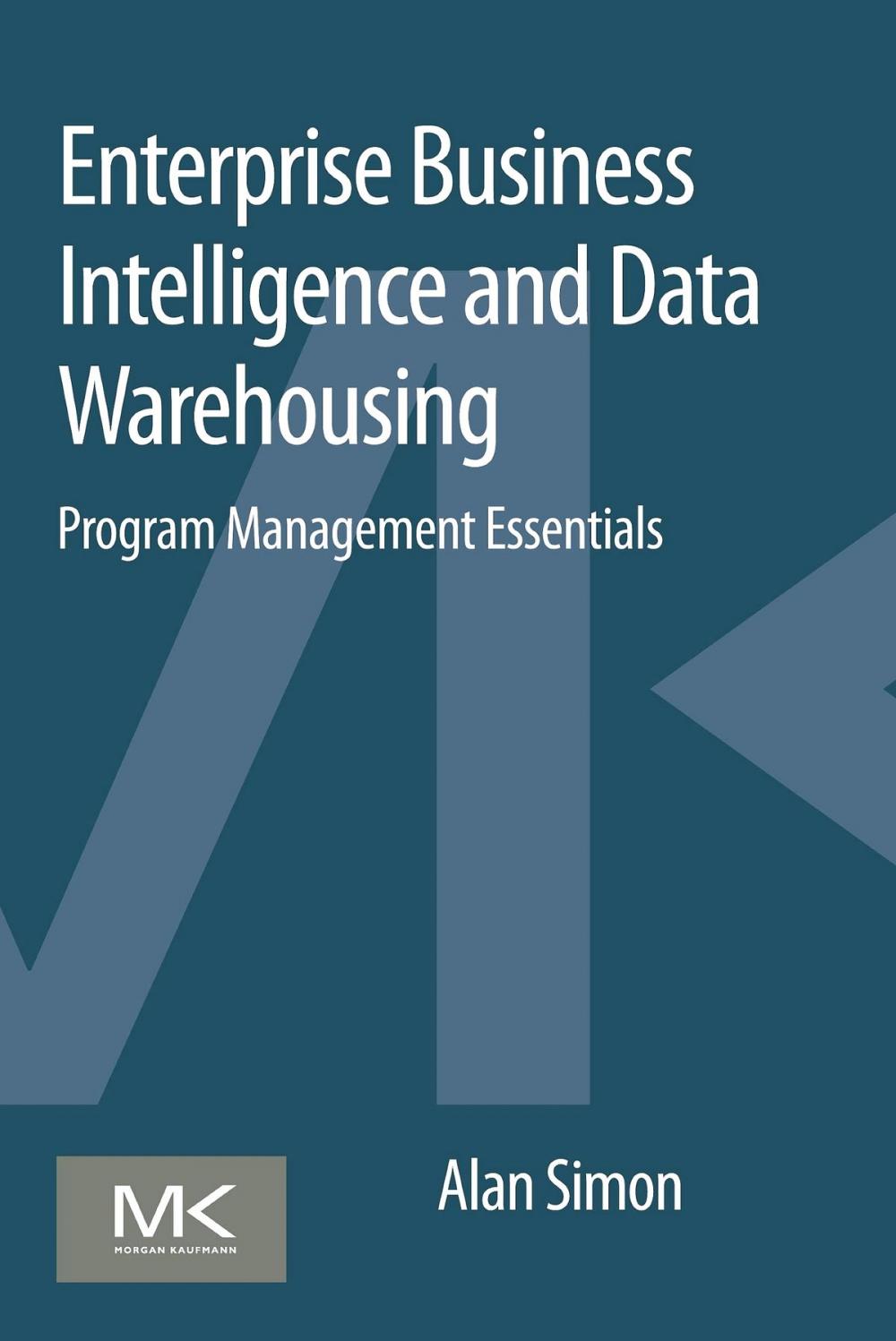 Big bigCover of Enterprise Business Intelligence and Data Warehousing