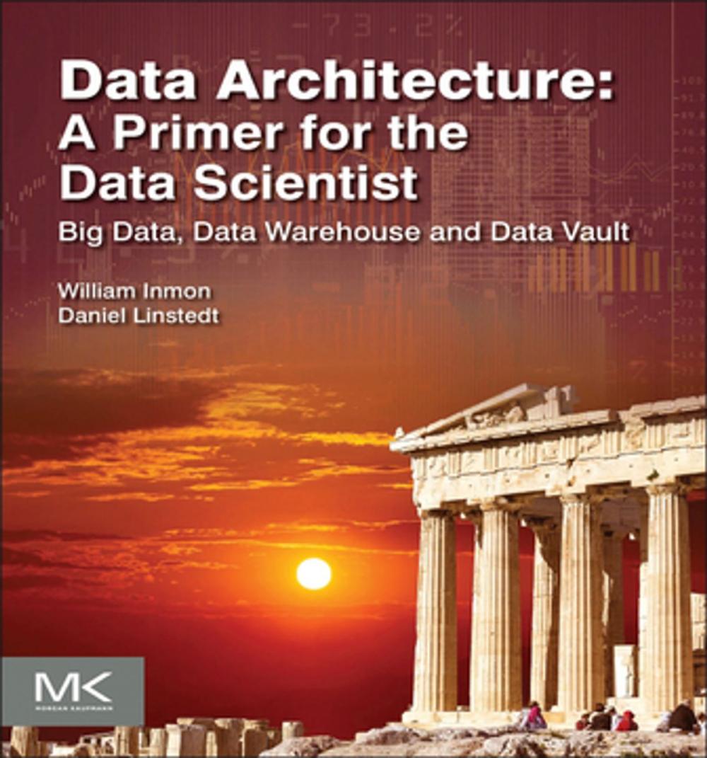 Big bigCover of Data Architecture: A Primer for the Data Scientist