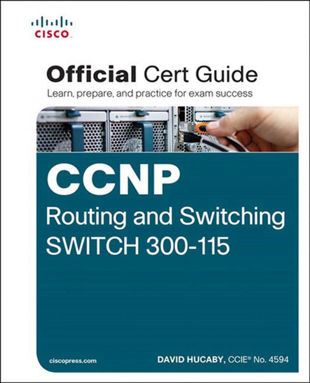 Big bigCover of CCNP Routing and Switching SWITCH 300-115 Official Cert Guide