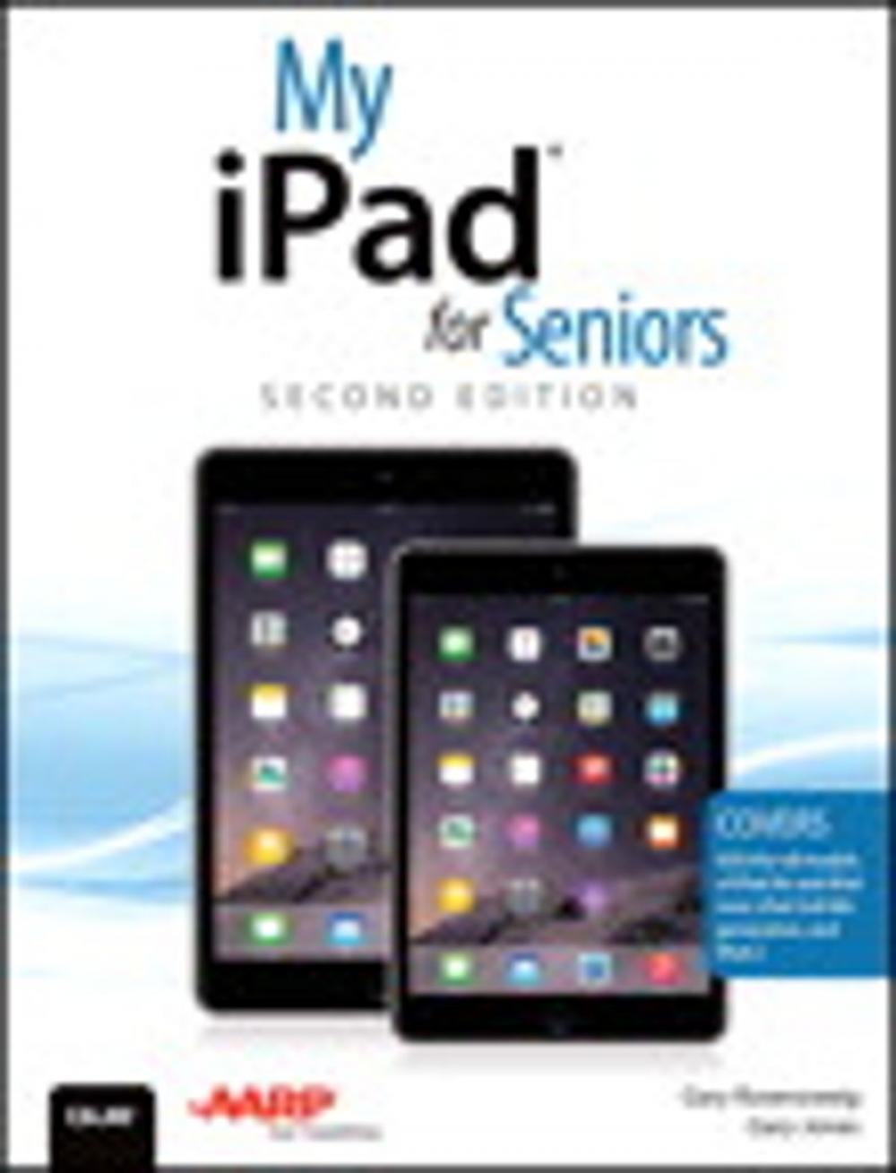 Big bigCover of My iPad for Seniors (Covers iOS 8 on all models of iPad Air, iPad mini, iPad 3rd/4th generation, and iPad 2)