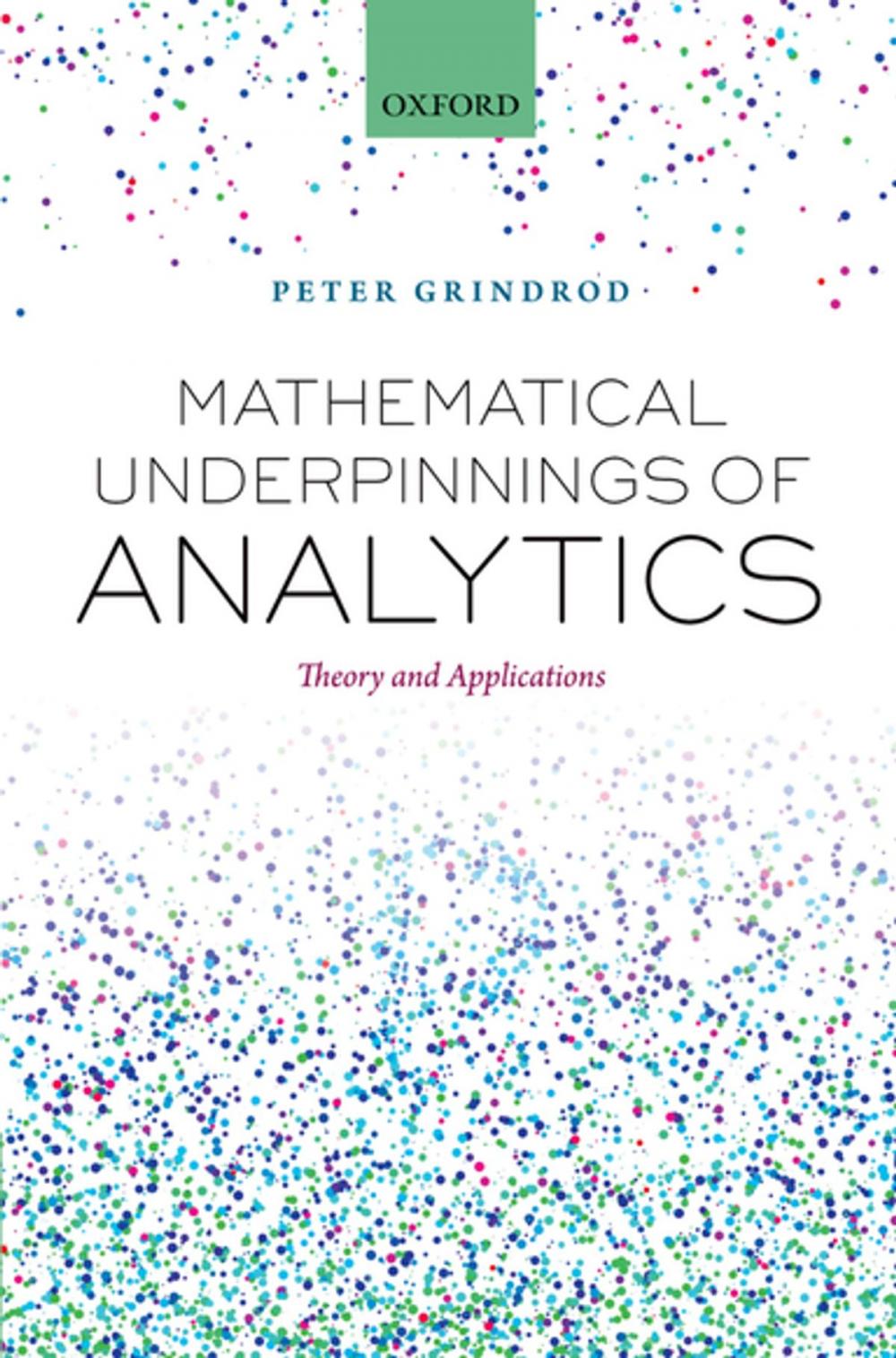 Big bigCover of Mathematical Underpinnings of Analytics