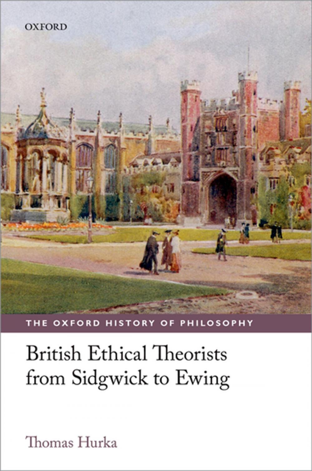 Big bigCover of British Ethical Theorists from Sidgwick to Ewing