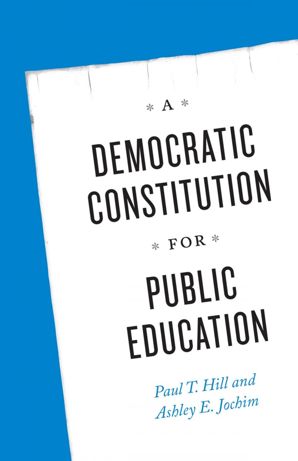 Big bigCover of A Democratic Constitution for Public Education