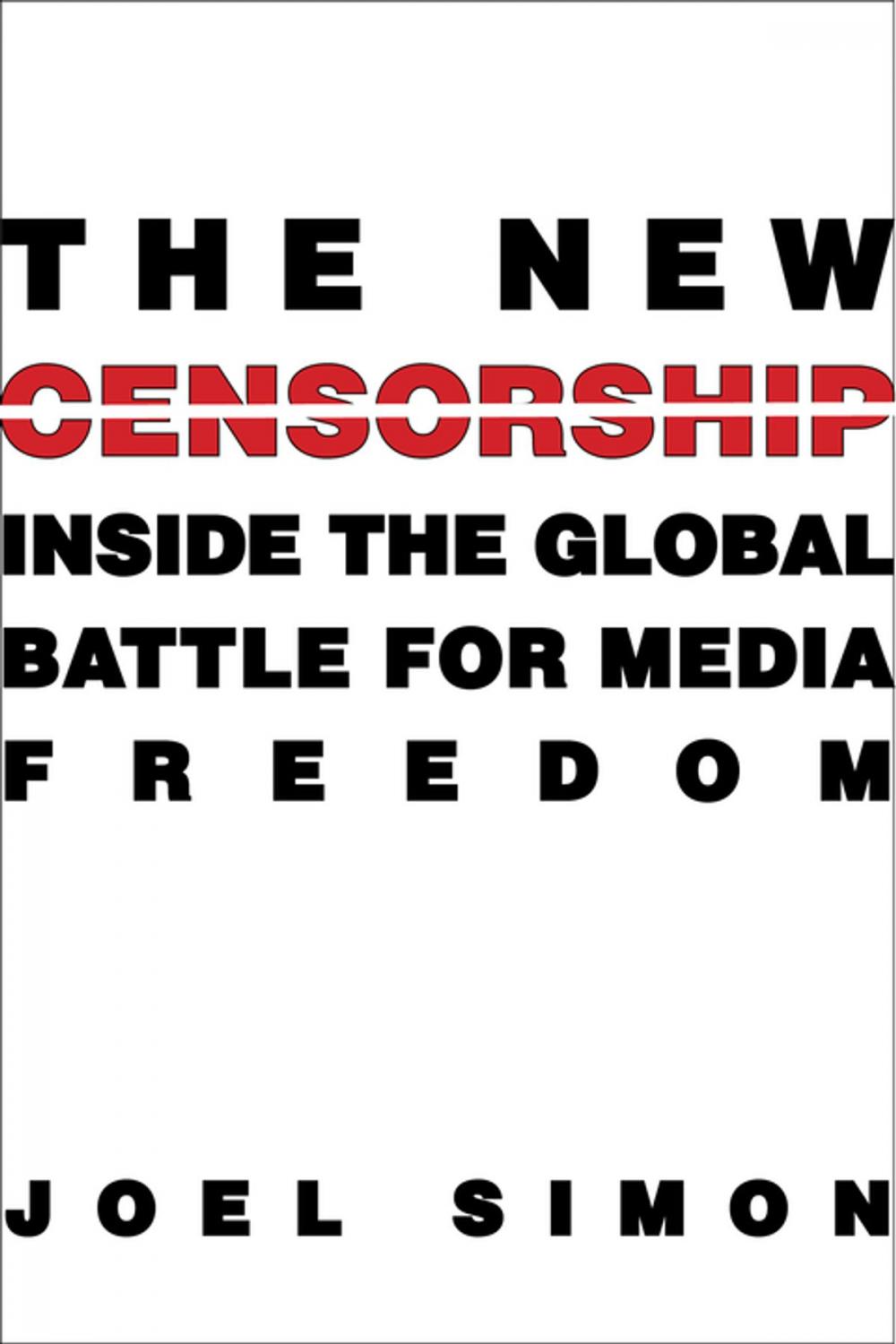 Big bigCover of The New Censorship