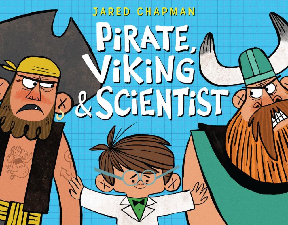 Big bigCover of Pirate, Viking &amp; Scientist