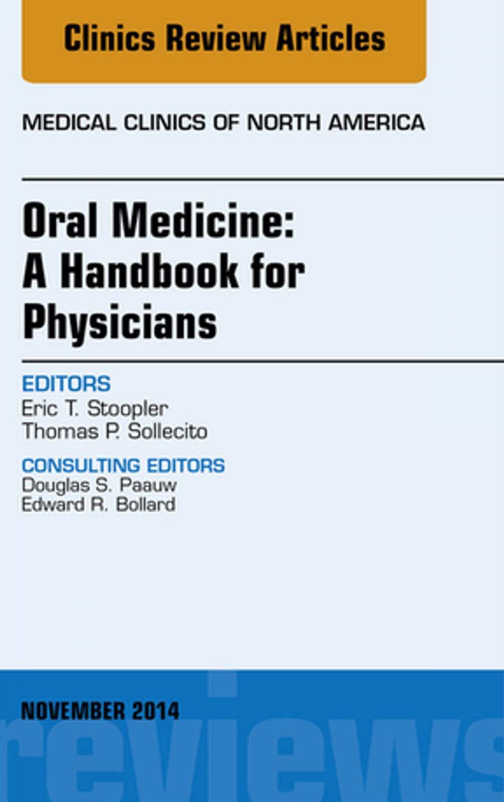 Big bigCover of Oral Medicine: A Handbook for Physicians, An Issue of Medical Clinics, E-Book