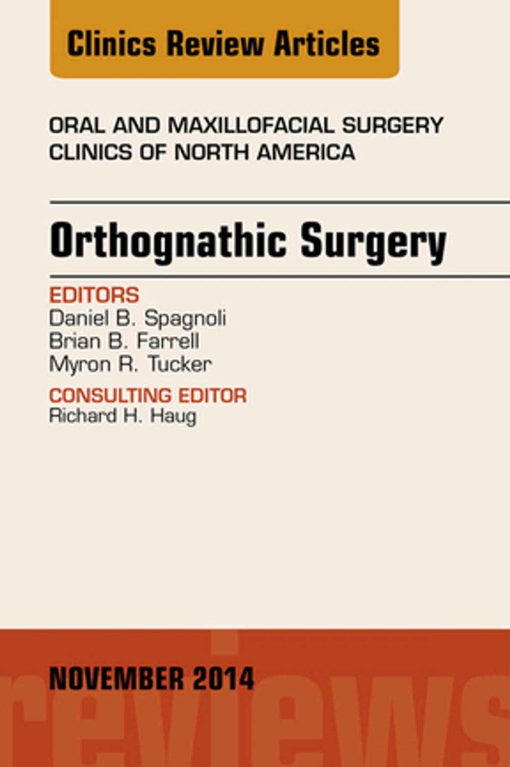 Big bigCover of Orthognathic Surgery, An Issue of Oral and Maxillofacial Clinics of North America, E-Book