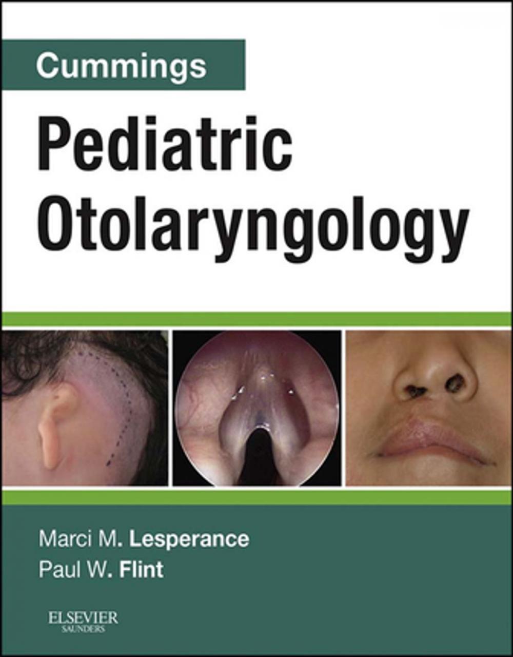 Big bigCover of Cummings Pediatric Otolaryngology E-Book