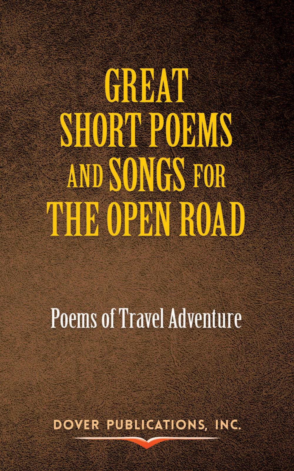 Big bigCover of Great Short Poems and Songs for the Open Road: Poems of Travel Adventure