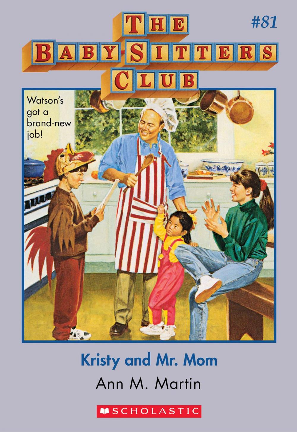 Big bigCover of The Baby-Sitters Club #81: Kristy and Mr. Mom