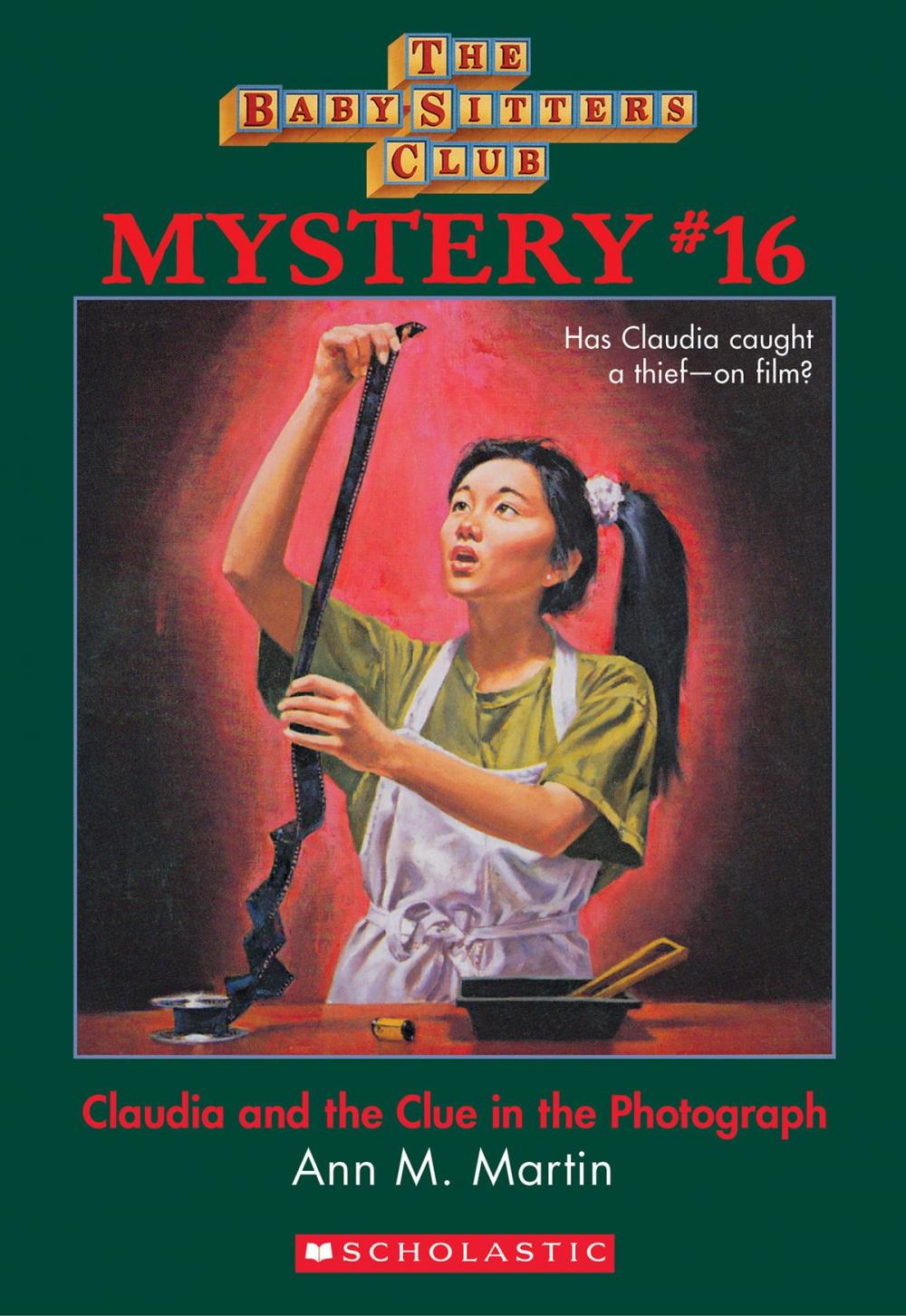 Big bigCover of The Baby-Sitters Club Mystery #16: Claudia and the Clue in the Photograph