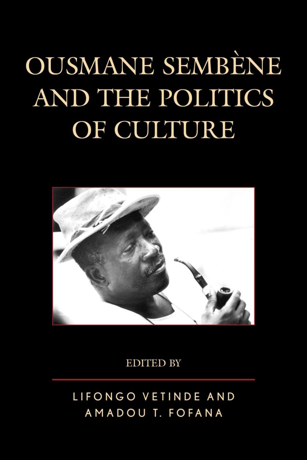 Big bigCover of Ousmane Sembene and the Politics of Culture