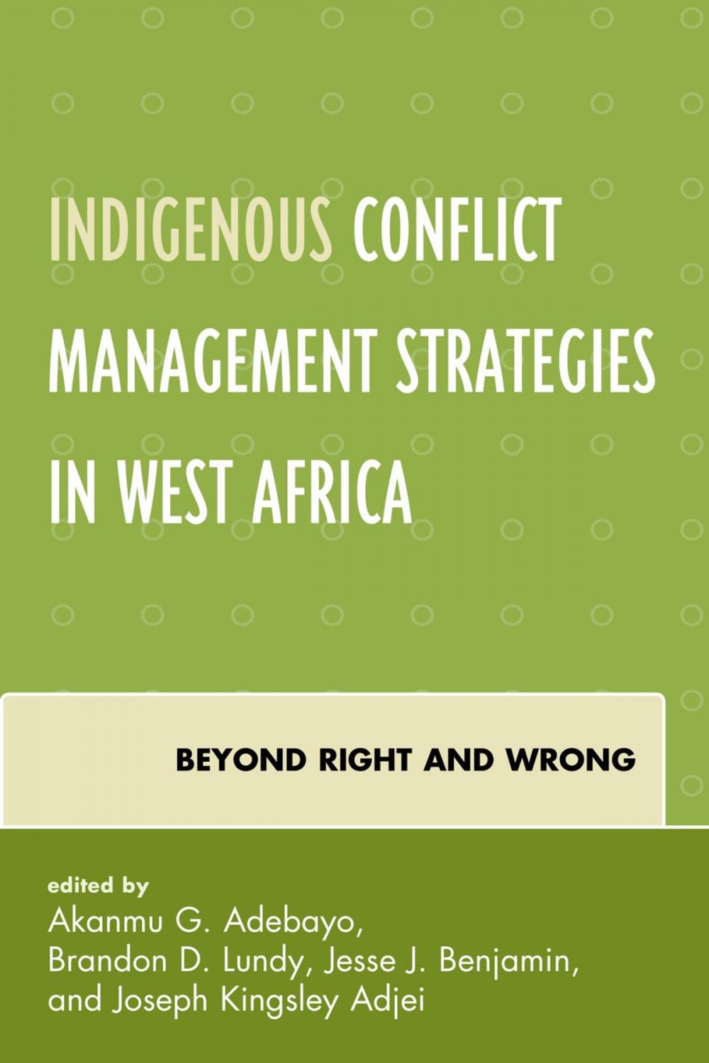 Big bigCover of Indigenous Conflict Management Strategies in West Africa