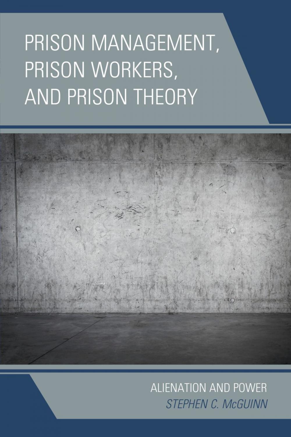 Big bigCover of Prison Management, Prison Workers, and Prison Theory