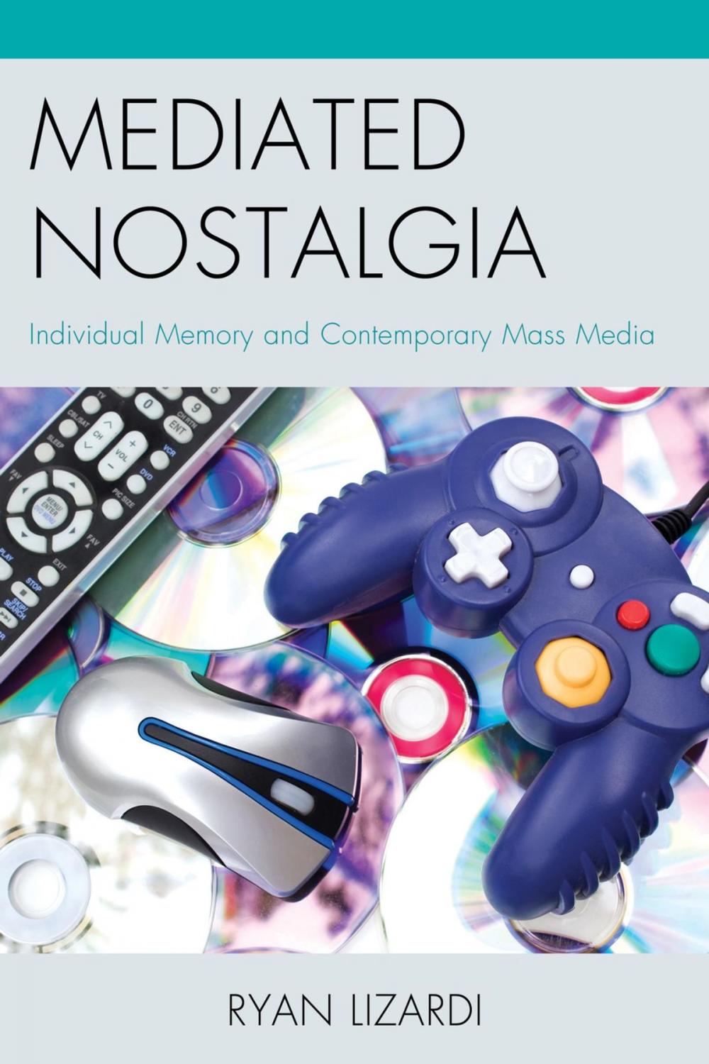 Big bigCover of Mediated Nostalgia