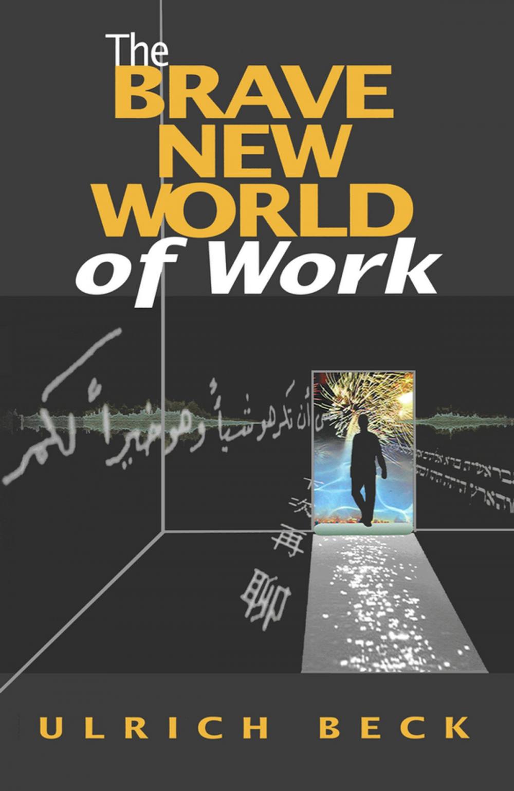 Big bigCover of The Brave New World of Work