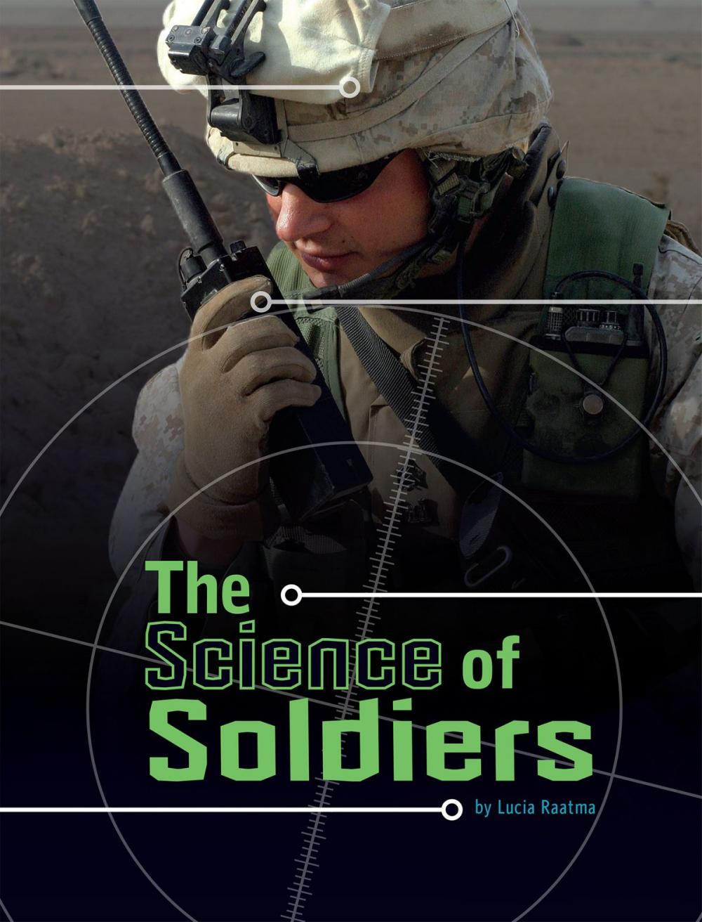 Big bigCover of The Science of Soldiers