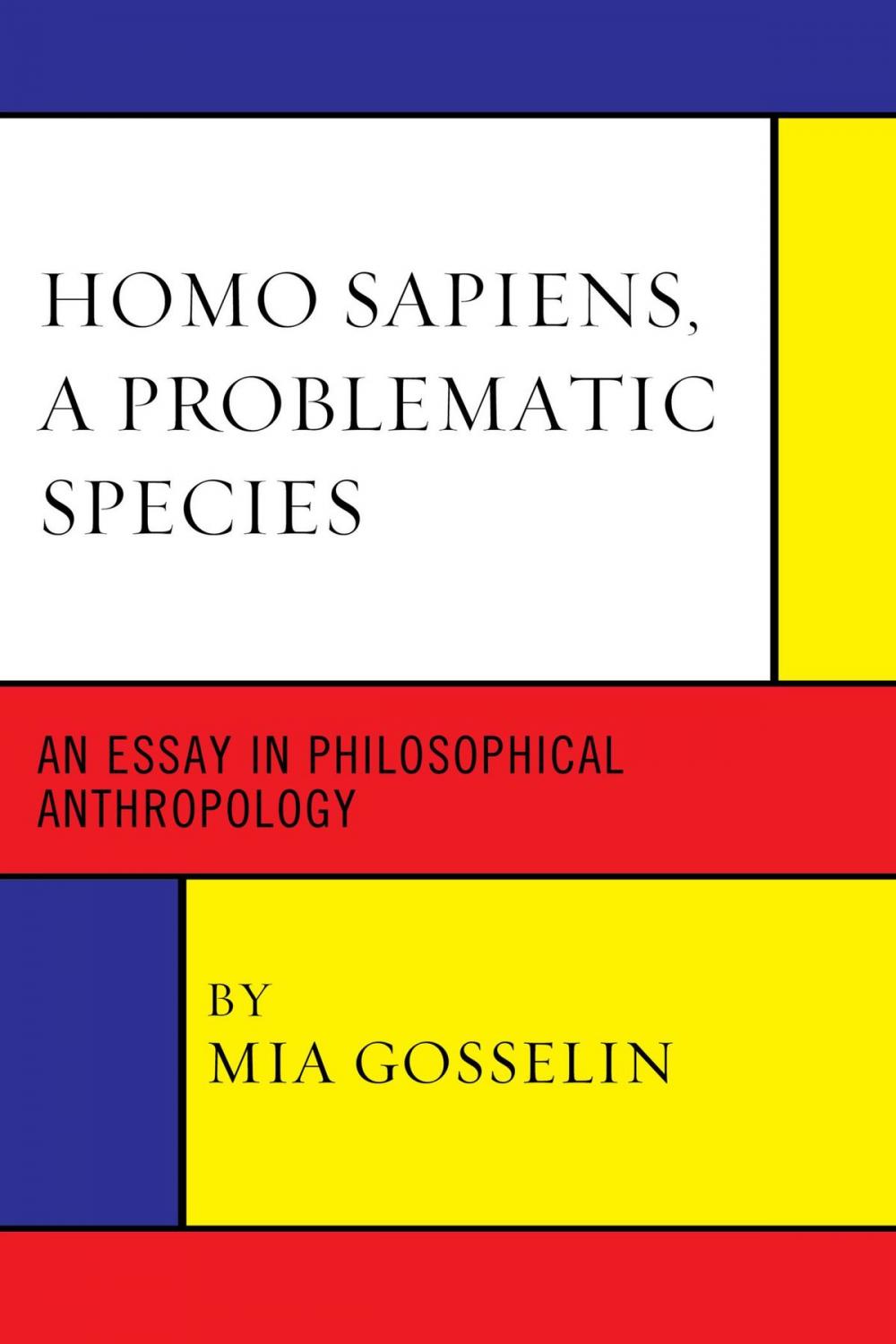 Big bigCover of Homo Sapiens, A Problematic Species