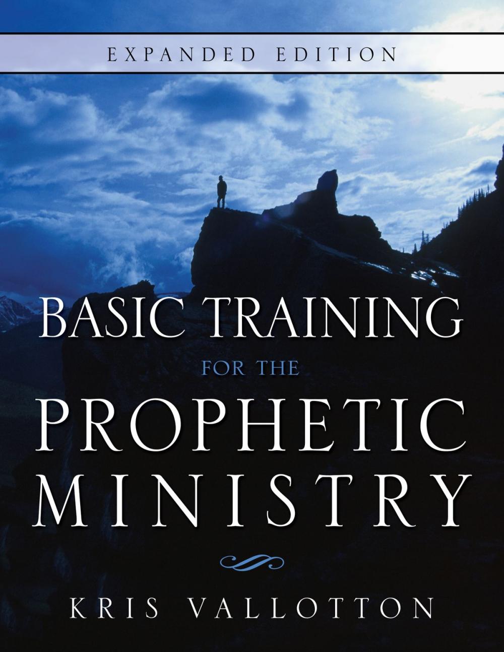 Big bigCover of Basic Training for the Prophetic Ministry Expanded Edition