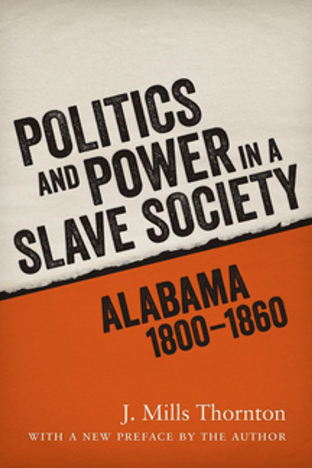 Big bigCover of Politics and Power in a Slave Society