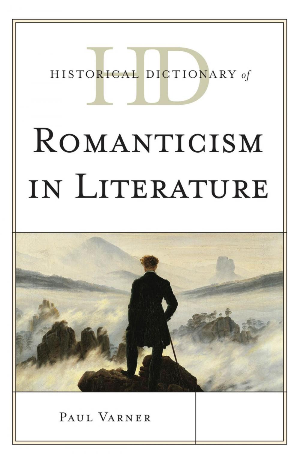 Big bigCover of Historical Dictionary of Romanticism in Literature