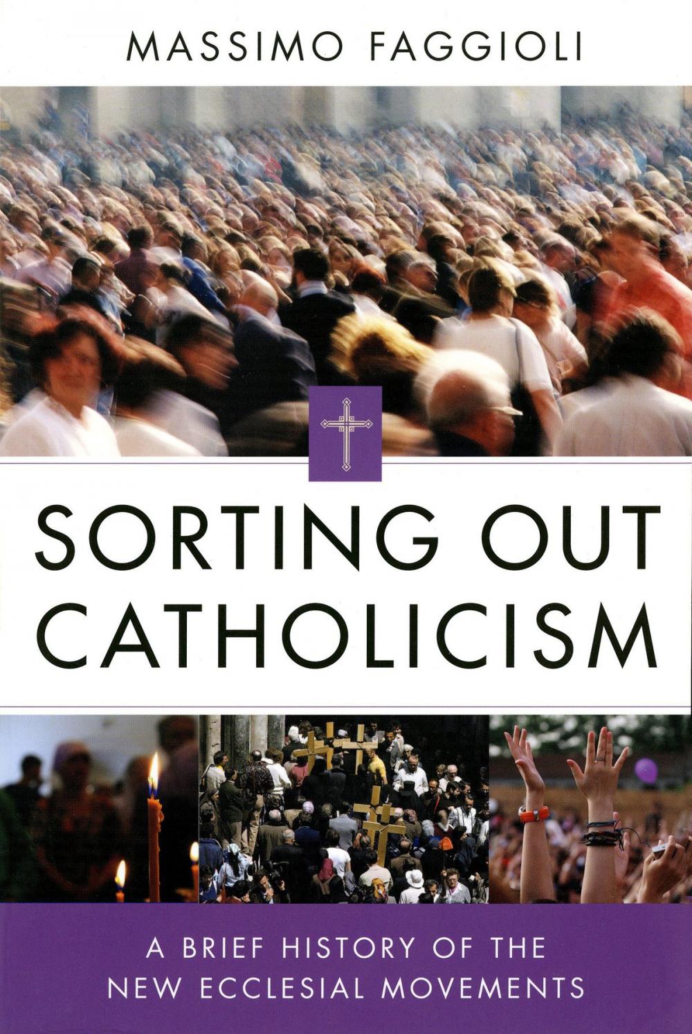 Big bigCover of Sorting Out Catholicism