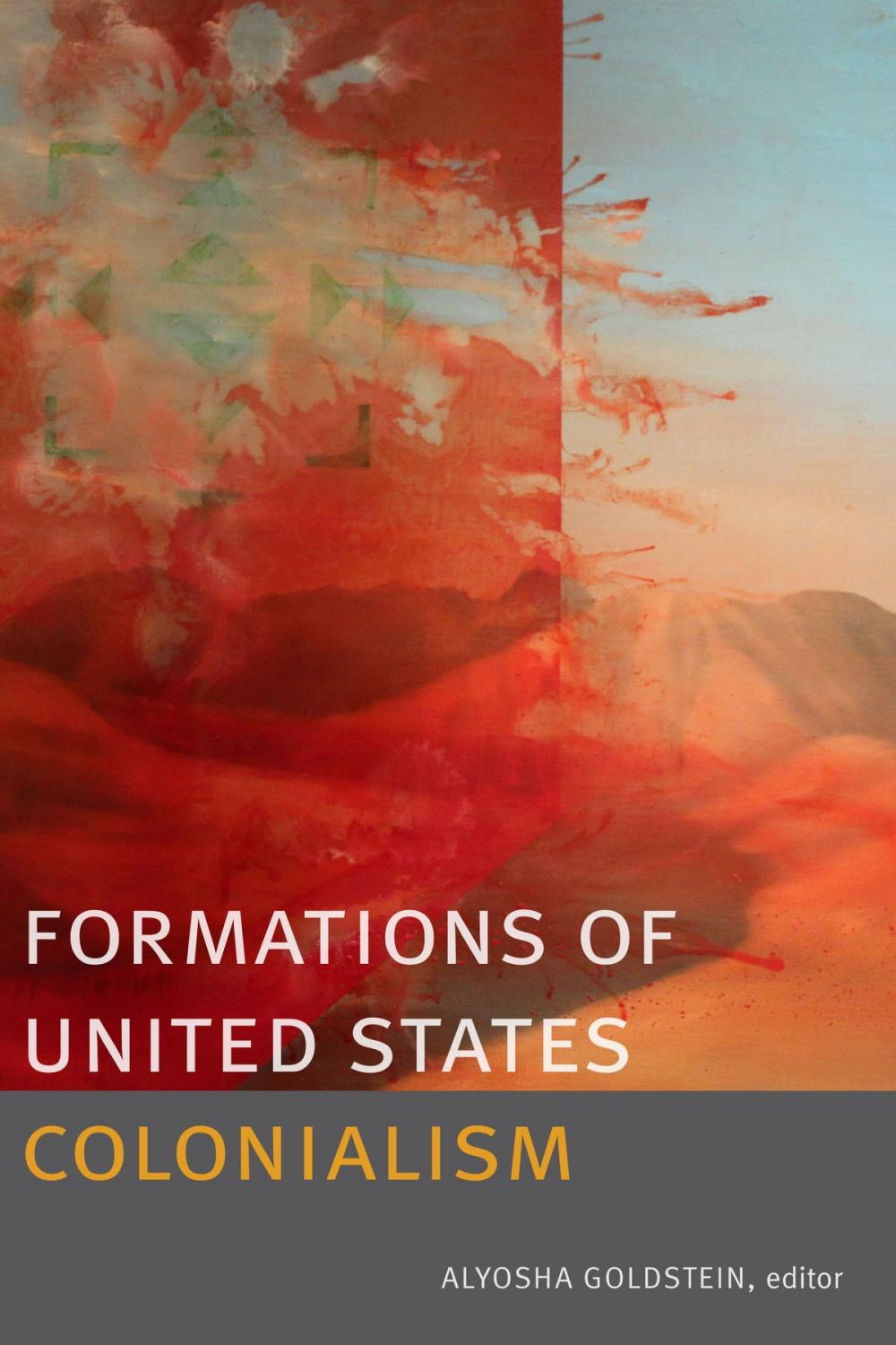 Big bigCover of Formations of United States Colonialism