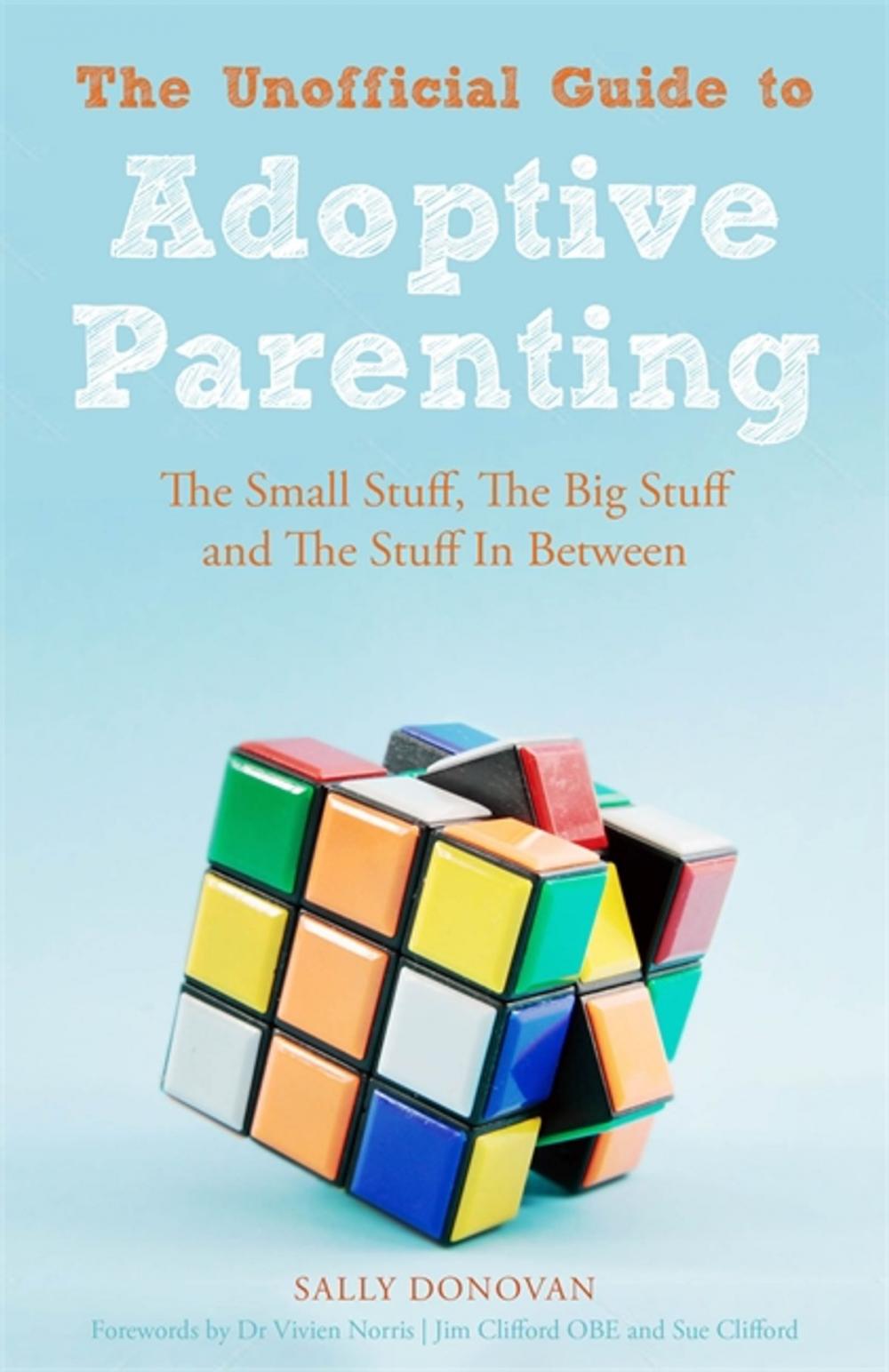 Big bigCover of The Unofficial Guide to Adoptive Parenting