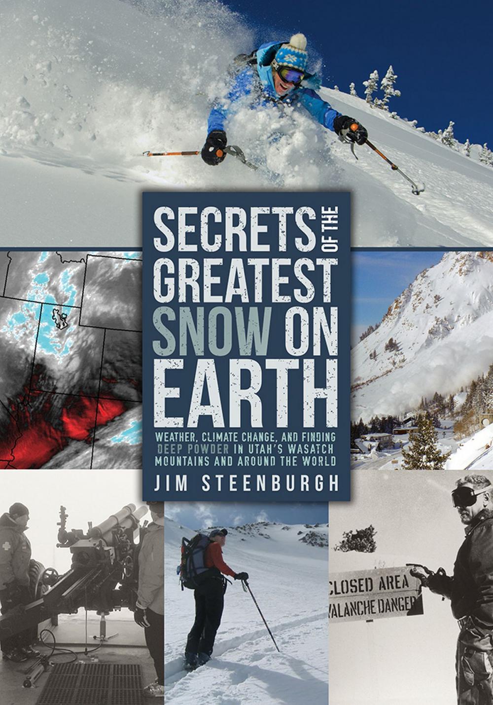 Big bigCover of Secrets of the Greatest Snow on Earth