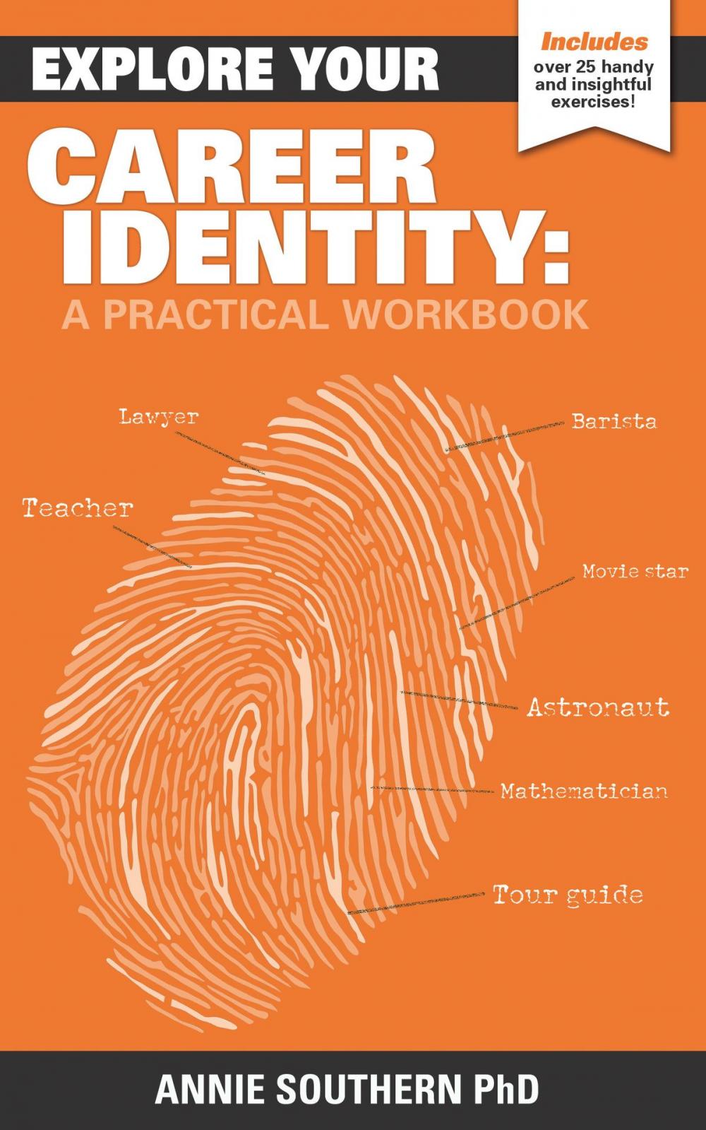 Big bigCover of Explore Your Career Identity: A Practical Workbook