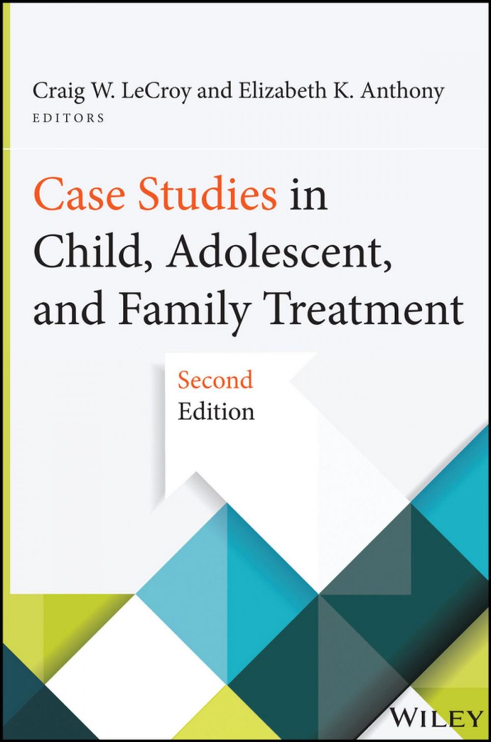 Big bigCover of Case Studies in Child, Adolescent, and Family Treatment