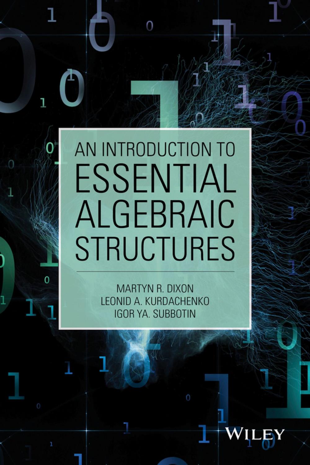 Big bigCover of An Introduction to Essential Algebraic Structures