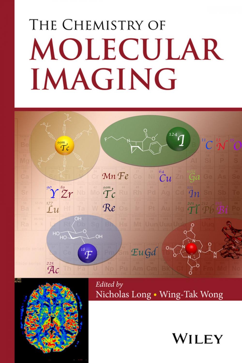 Big bigCover of The Chemistry of Molecular Imaging