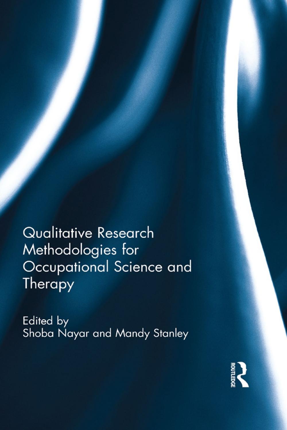 Big bigCover of Qualitative Research Methodologies for Occupational Science and Therapy
