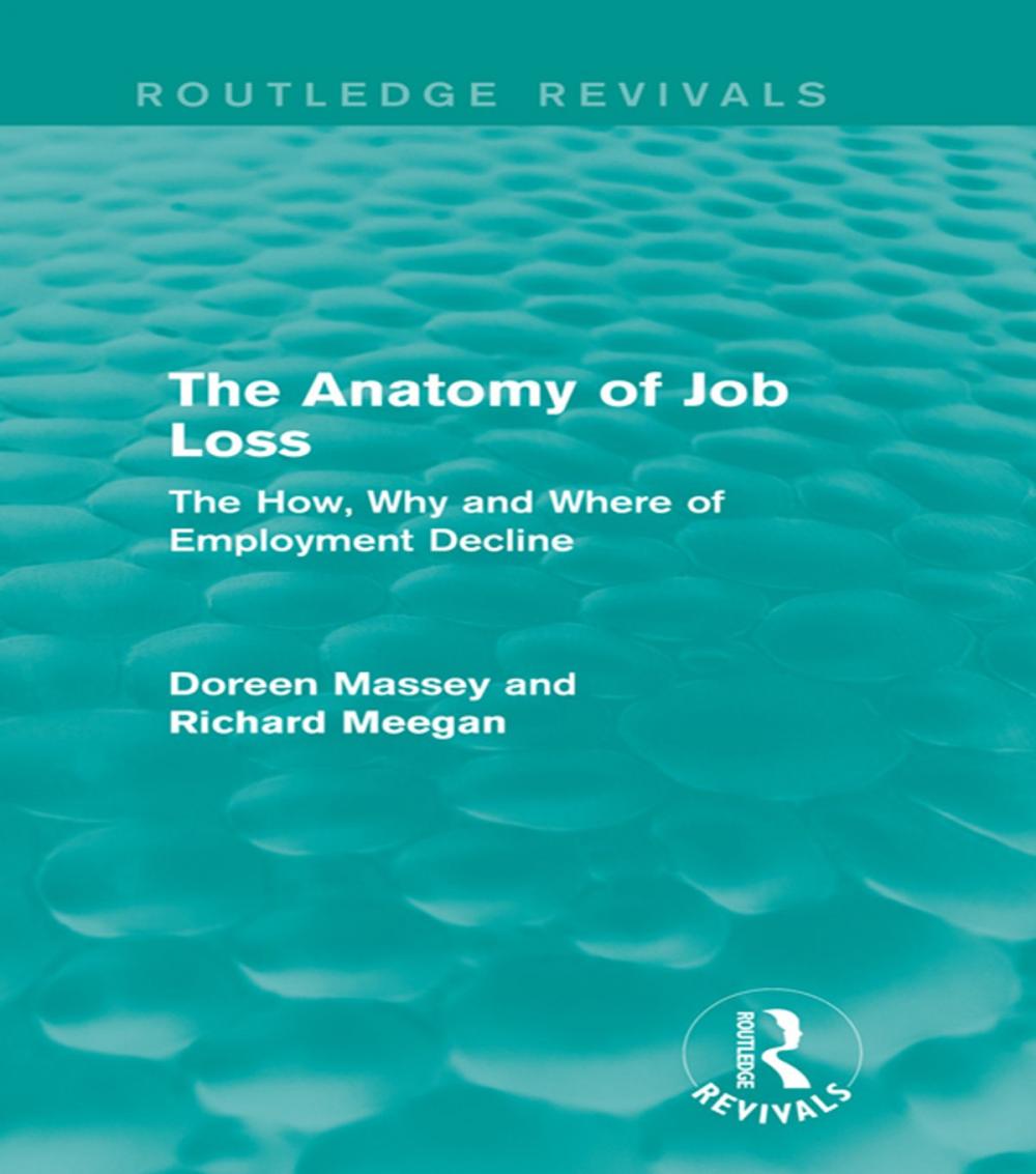 Big bigCover of The Anatomy of Job Loss (Routledge Revivals)