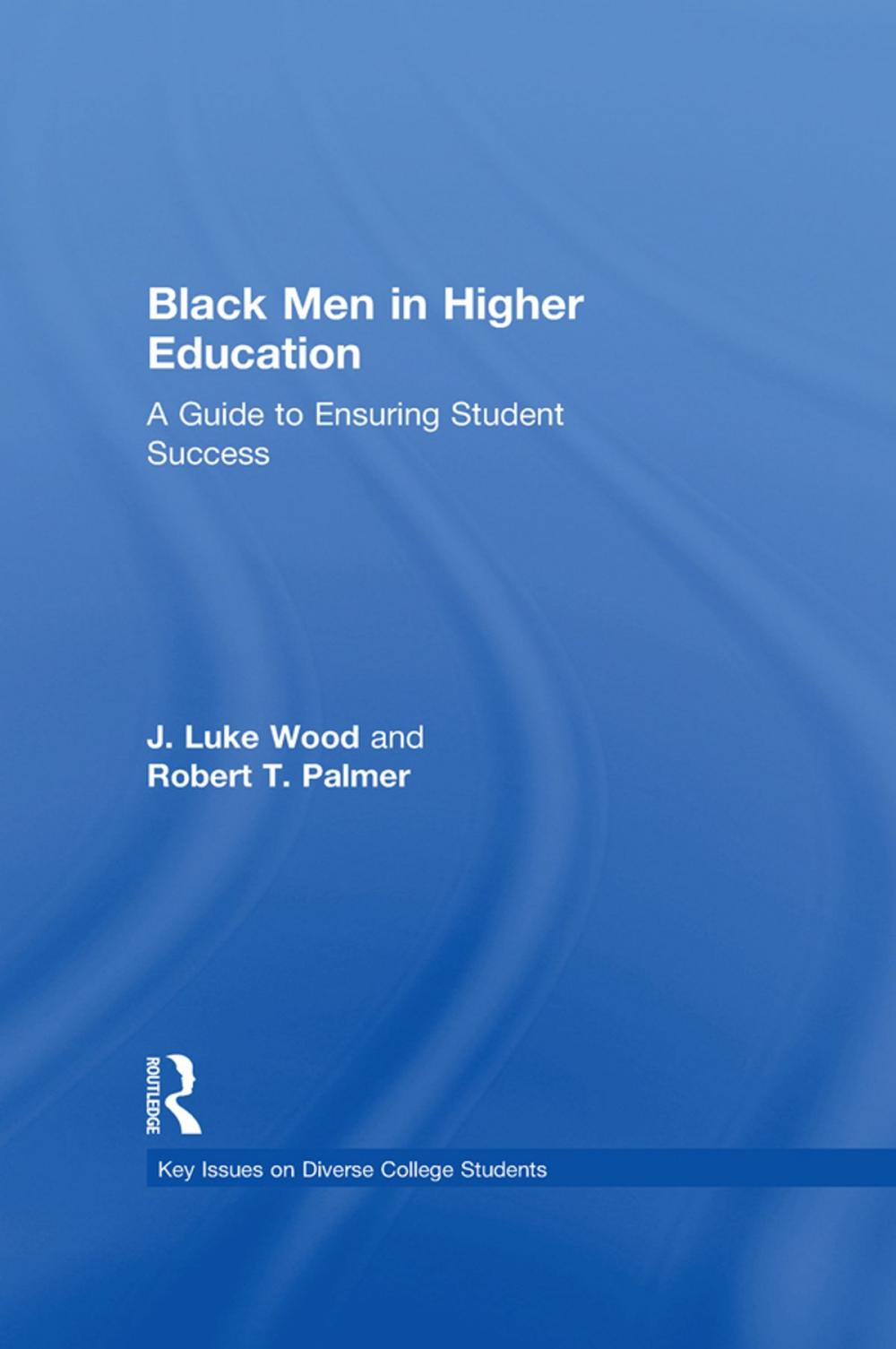 Big bigCover of Black Men in Higher Education