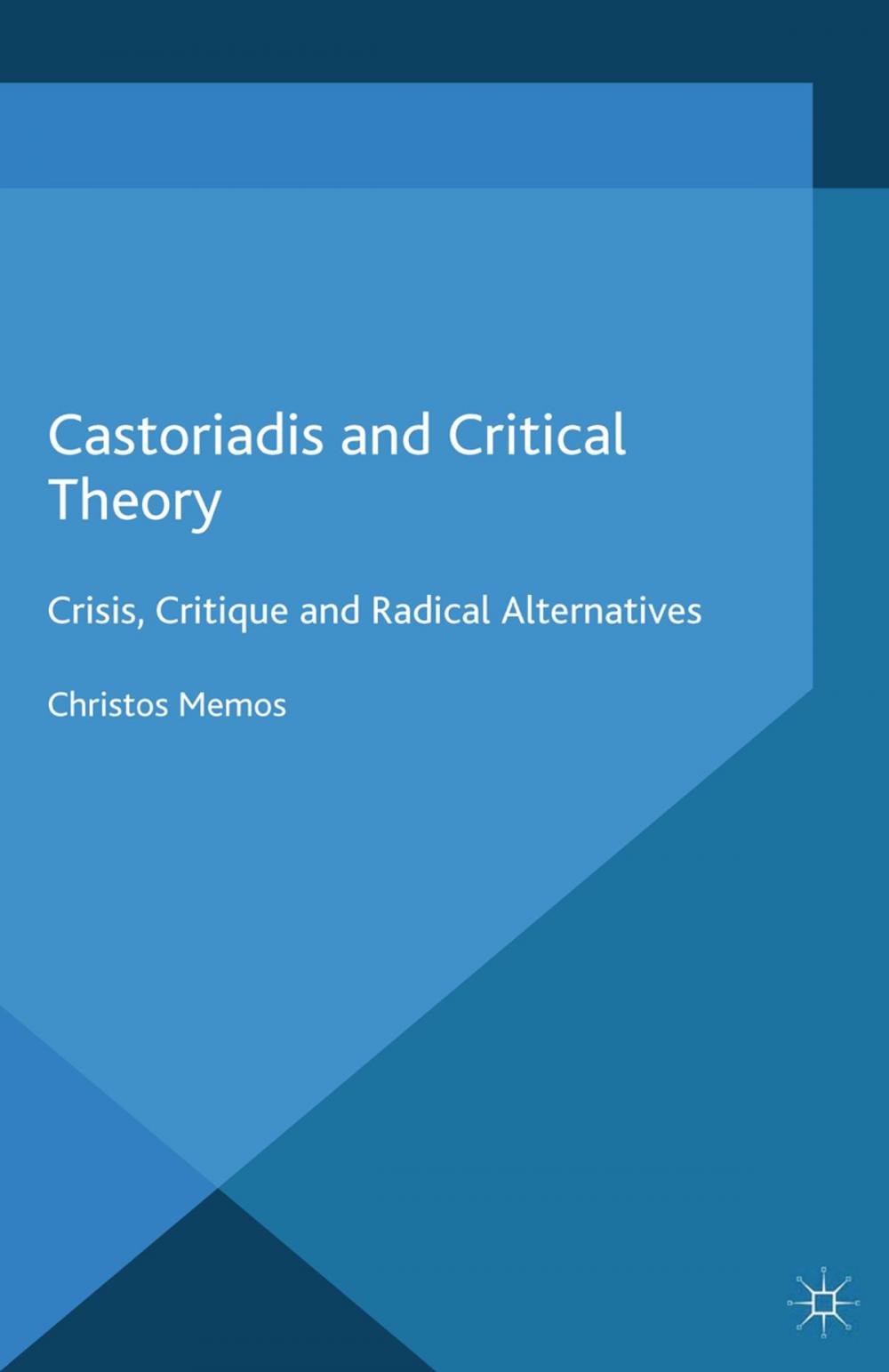 Big bigCover of Castoriadis and Critical Theory