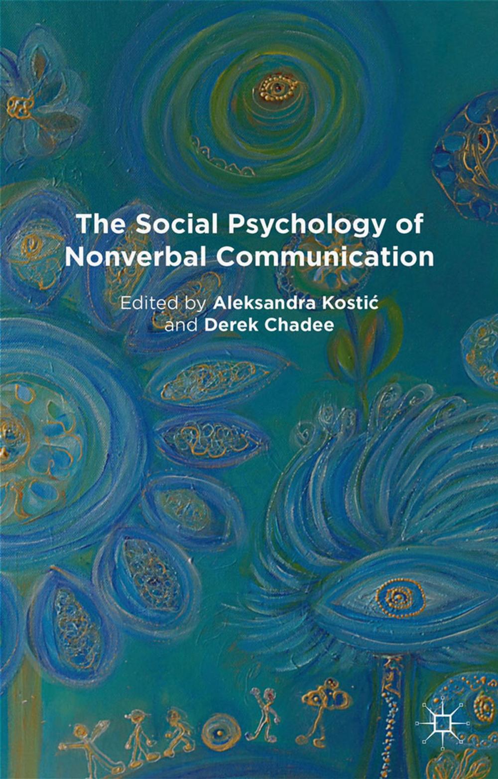 Big bigCover of The Social Psychology of Nonverbal Communication