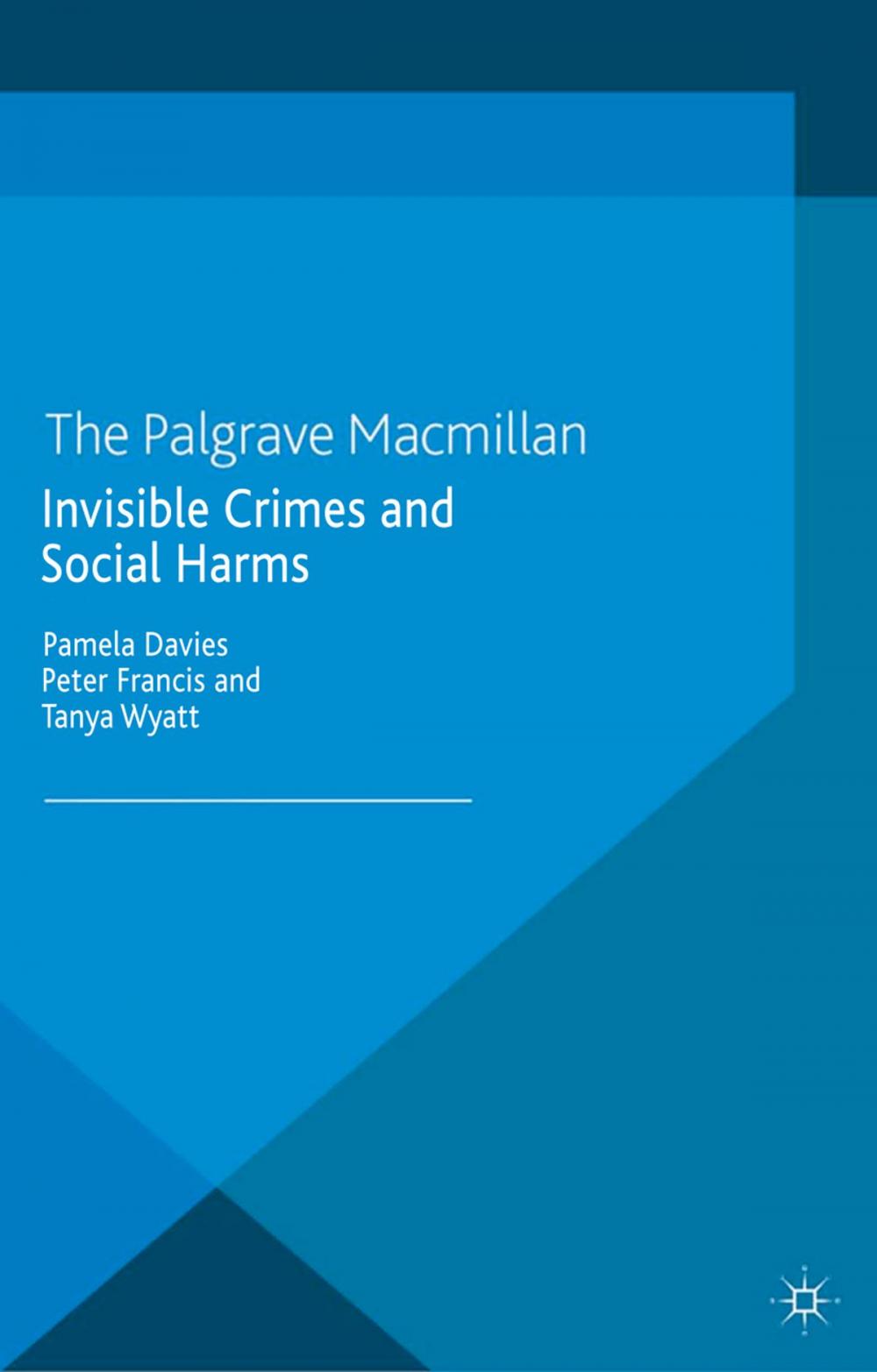 Big bigCover of Invisible Crimes and Social Harms