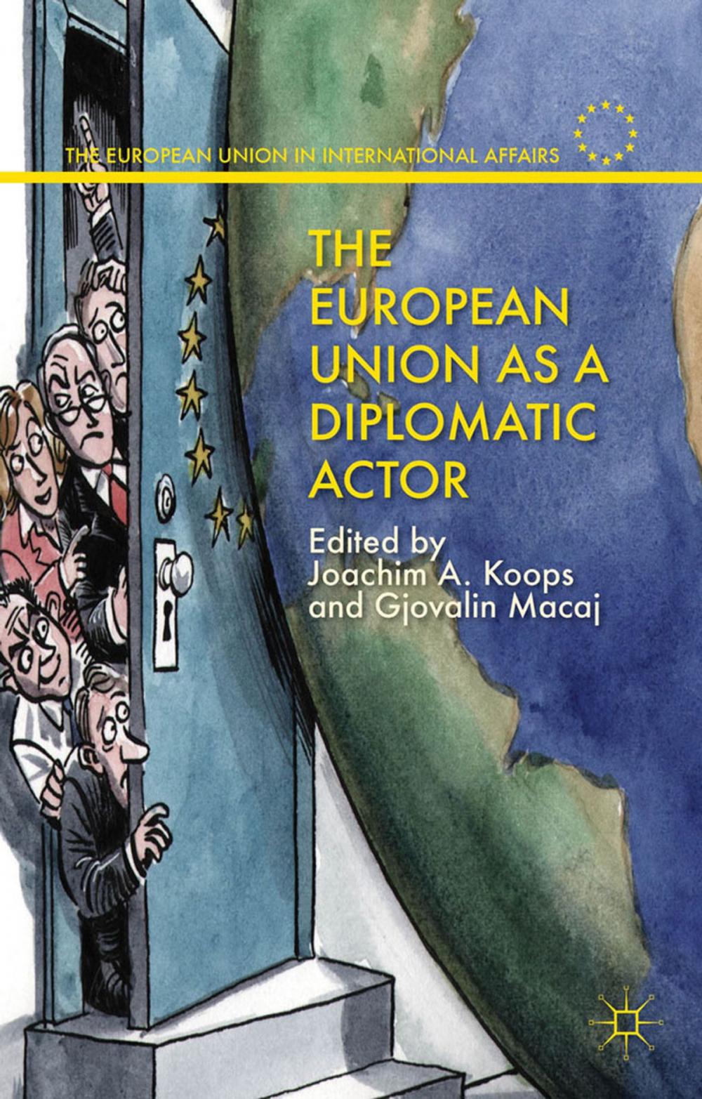 Big bigCover of The European Union as a Diplomatic Actor